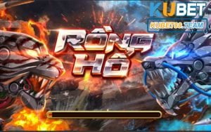 Rồng Hổ Kubet - game bài cá cược kiếm tiền đỉnh nhất năm 2023